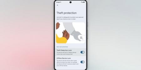 جوجل تطلق ميزات قفل كشف السرقة وقفل الجهاز غير المتصل والقفل عن بُعد لأجهزة أندرويد