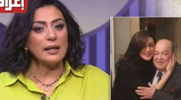 وفاء صادق: والدي طردني من الاستوديو
